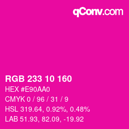 Color code: RGB 233 10 160 | qconv.com