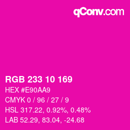 カラーコード: RGB 233 10 169 | qconv.com