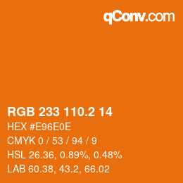 カラーコード: RGB 233 110.2 14 | qconv.com