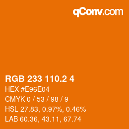 カラーコード: RGB 233 110.2 4 | qconv.com