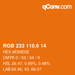 カラーコード: RGB 233 110.6 14 | qconv.com