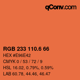 カラーコード: RGB 233 110.6 66 | qconv.com