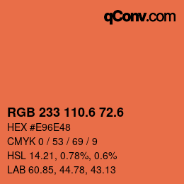 カラーコード: RGB 233 110.6 72.6 | qconv.com