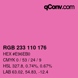 カラーコード: RGB 233 110 176 | qconv.com
