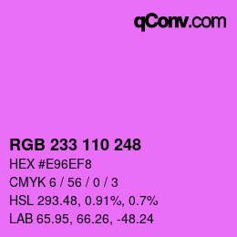 Color code: RGB 233 110 248 | qconv.com