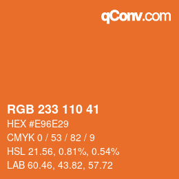 Color code: RGB 233 110 41 | qconv.com