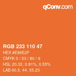 Color code: RGB 233 110 47 | qconv.com