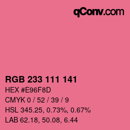 Color code: RGB 233 111 141 | qconv.com
