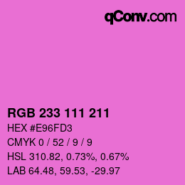 Color code: RGB 233 111 211 | qconv.com