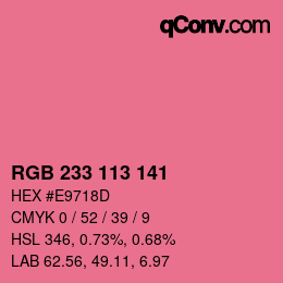 カラーコード: RGB 233 113 141 | qconv.com