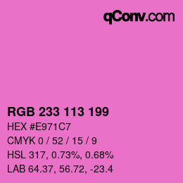 Color code: RGB 233 113 199 | qconv.com
