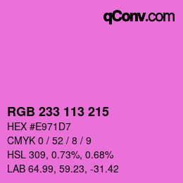 Color code: RGB 233 113 215 | qconv.com