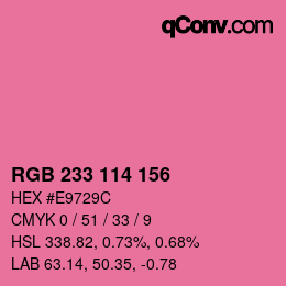 カラーコード: RGB 233 114 156 | qconv.com