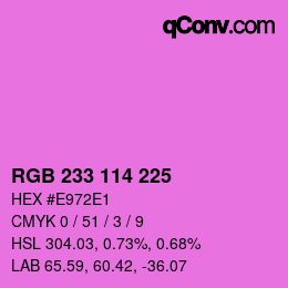 Color code: RGB 233 114 225 | qconv.com