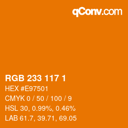 カラーコード: RGB 233 117 1 | qconv.com