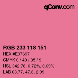 カラーコード: RGB 233 118 151 | qconv.com