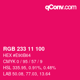 Color code: RGB 233 11 100 | qconv.com