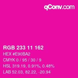 Farbcode: RGB 233 11 162 | qconv.com