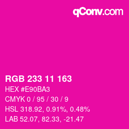 Color code: RGB 233 11 163 | qconv.com