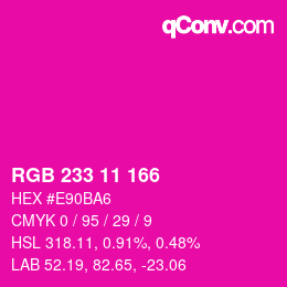 Color code: RGB 233 11 166 | qconv.com