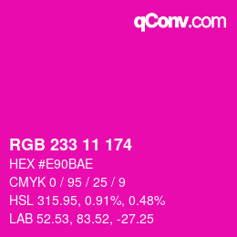 Color code: RGB 233 11 174 | qconv.com