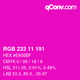 カラーコード: RGB 233 11 191 | qconv.com