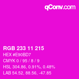 Color code: RGB 233 11 215 | qconv.com