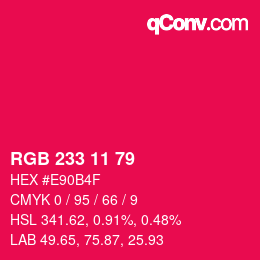 カラーコード: RGB 233 11 79 | qconv.com