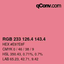 カラーコード: RGB 233 126.4 143.4 | qconv.com