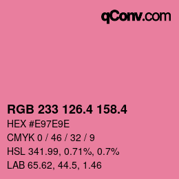 カラーコード: RGB 233 126.4 158.4 | qconv.com
