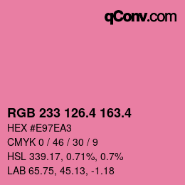 カラーコード: RGB 233 126.4 163.4 | qconv.com