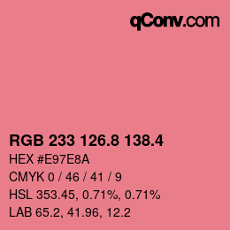 カラーコード: RGB 233 126.8 138.4 | qconv.com