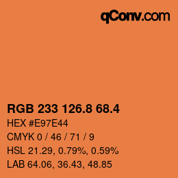 カラーコード: RGB 233 126.8 68.4 | qconv.com