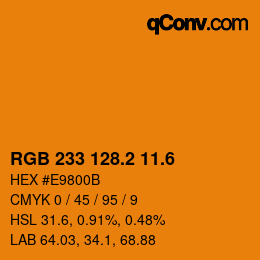 カラーコード: RGB 233 128.2 11.6 | qconv.com