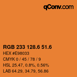 カラーコード: RGB 233 128.6 51.6 | qconv.com