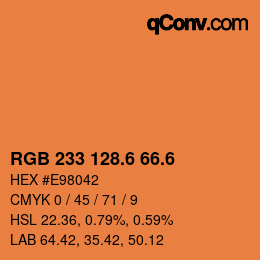 カラーコード: RGB 233 128.6 66.6 | qconv.com