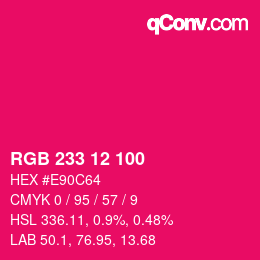 Color code: RGB 233 12 100 | qconv.com