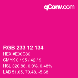 Color code: RGB 233 12 134 | qconv.com