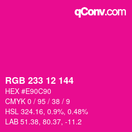 Color code: RGB 233 12 144 | qconv.com