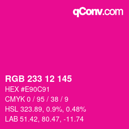 Color code: RGB 233 12 145 | qconv.com