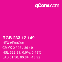 Color code: RGB 233 12 149 | qconv.com