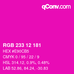 Color code: RGB 233 12 181 | qconv.com