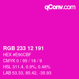 Color code: RGB 233 12 191 | qconv.com