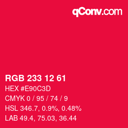 Color code: RGB 233 12 61 | qconv.com