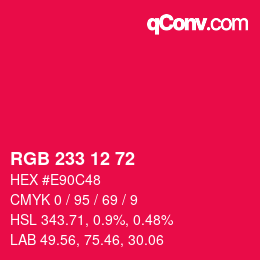 Color code: RGB 233 12 72 | qconv.com