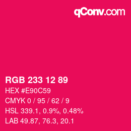 Color code: RGB 233 12 89 | qconv.com