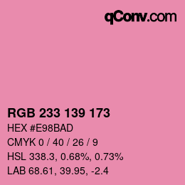 カラーコード: RGB 233 139 173 | qconv.com