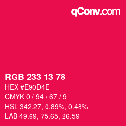 Color code: RGB 233 13 78 | qconv.com
