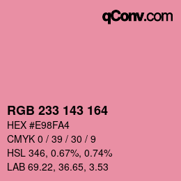 Color code: RGB 233 143 164 | qconv.com