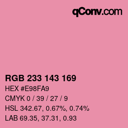 Color code: RGB 233 143 169 | qconv.com